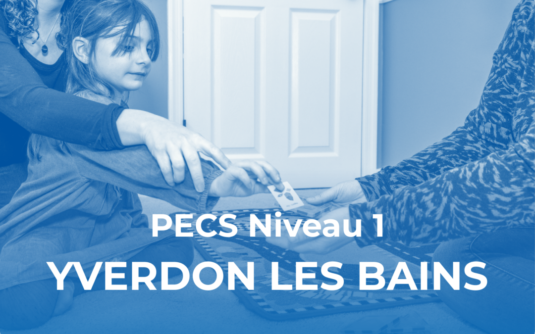 PECS Niveau 1 – Yverdon-les-Bains, Vaud (mai 2026)