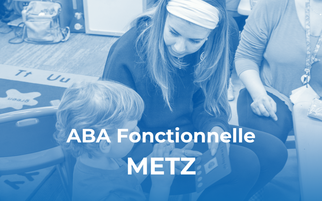 ABA Fonctionnelle – Metz, Grand Est (septembre 2026)