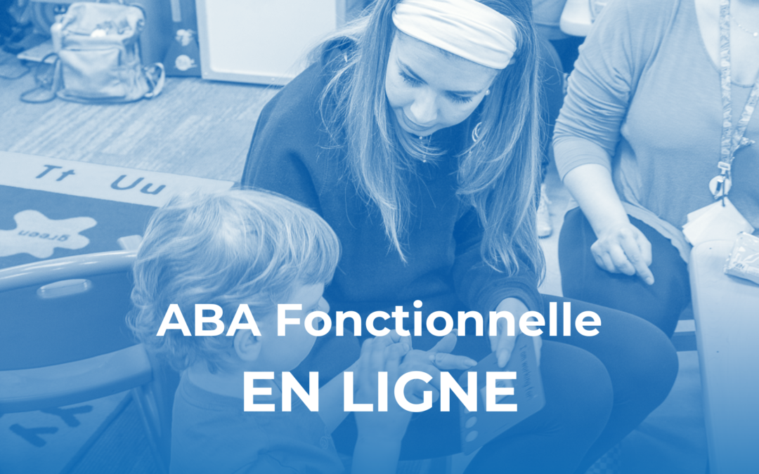 ABA Fonctionnelle – A Distance, A Distance (juin 2026)