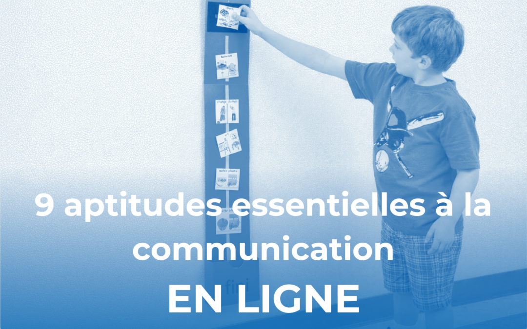 Les 9 aptitudes essentielles à la communication – A Distance, A Distance (septembre 2026)